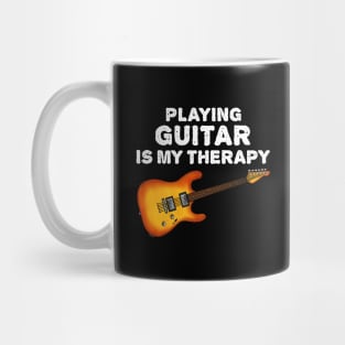 Playing Guitar Is My Therapy, Electric Guitarist Funny Mug